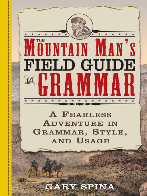 Cover image for Mountain Man's Field Guide to Grammar